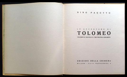 Le avventure di Tolomeo. Tolomeo, il diavolo e i tre fratelli dinamite - Nino Pagotto - 2