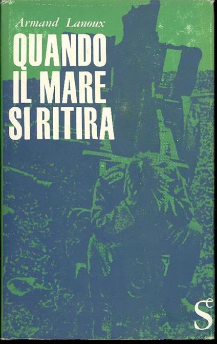 Quando il mare si ritira - Armand Lanoux - copertina