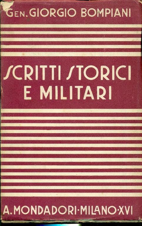 Scritti storici e militari - Giorgio Bompiani - copertina
