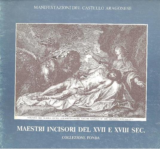 Maestri incisori del XVII e XVIII secolo - Elsa Fonda - copertina
