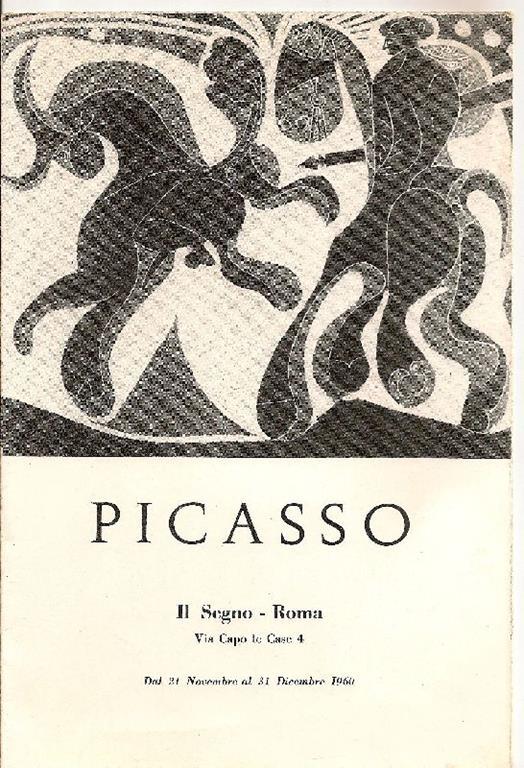 Picasso. Il Segno 1960 - Pablo Picasso - copertina