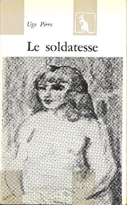 Le soldatesse - Ugo Pirro - copertina