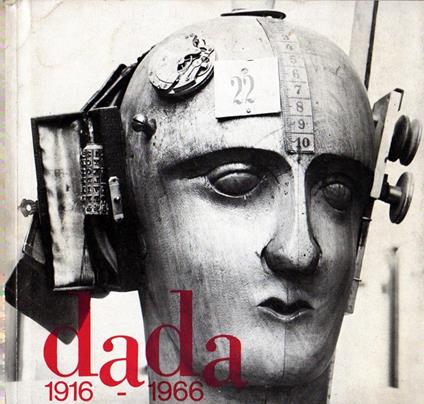 Dada 1916-1966. Documents of the international Dada movement - Hans Richter - copertina