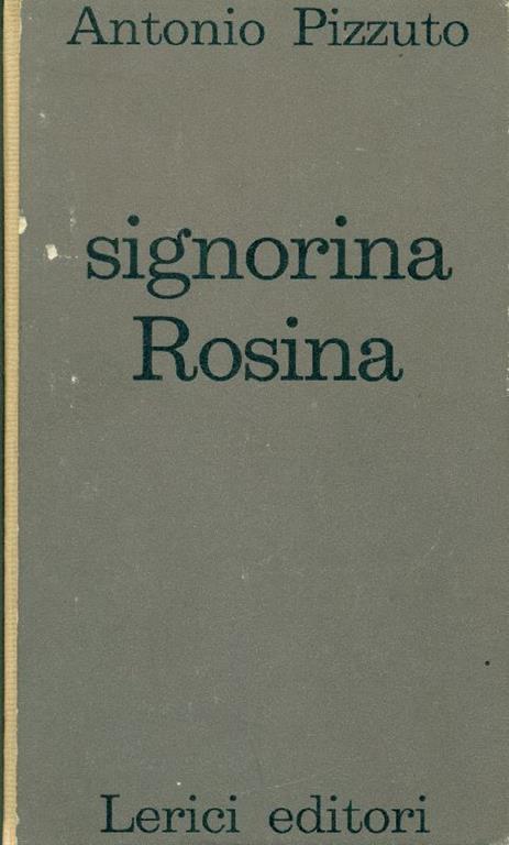 Signorina Rosina - Antonio Pizzuto - copertina