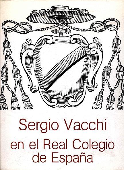 Sergio Vacchi en el Real Colegio de Espana - Sergio Vacchi - copertina