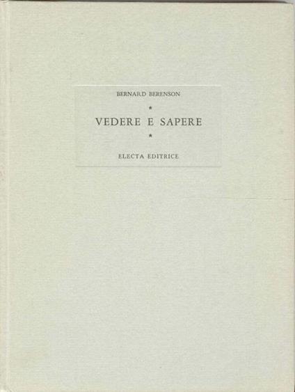 Vedere e sapere - Bernard Berenson - copertina