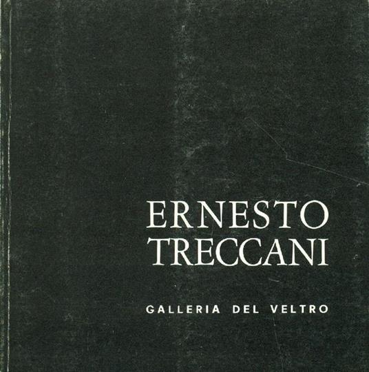 Ernesto Treccani. Smalti - Ernesto Treccani - copertina