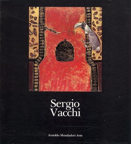 Sergio Vacchi. Caos Informale Eros. Opere 1948-1990 - Sergio Vacchi - copertina