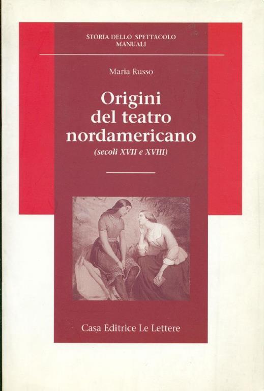 Origini del teatro nordamericano (secoli XVII e XVIII) - Maria Russo - copertina