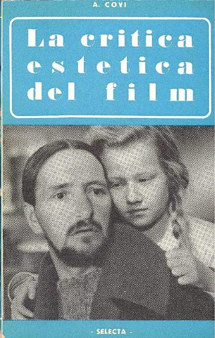 La critica estetica del film - Antonio Covi - copertina