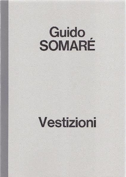 Vestizioni - Guido Somaré - copertina