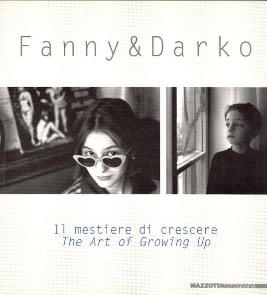 Fanny e Darko. Il mestiere di crescere The art of growing up - Carlo Roberti,Stefano Benni - copertina