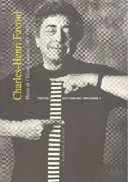 Charles-Henri Favrod (1985-1995) (Losanna, Musée de l'Elysée) - Charles-Henri Favrod - copertina