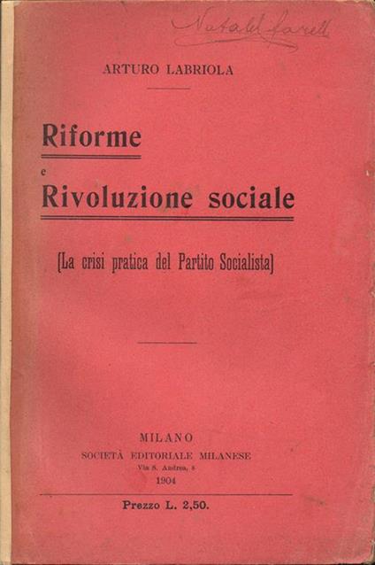 Riforme e rivoluzione sociale [La crisi pratica del Partito Socialista] - Arturo Labriola - copertina
