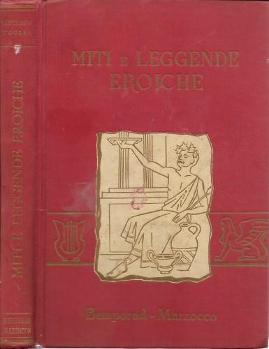 Miti e leggende eroiche. Illustrazioni di Roberto Lemmi - copertina