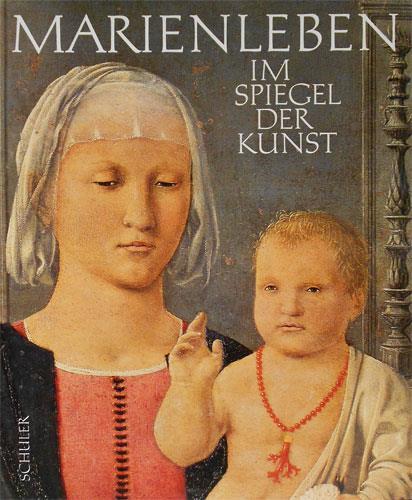 Das Marienleben im Spiegel der Kunst - copertina