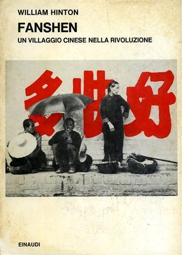 Fanshen. Un villaggio cinese nella Rivoluzione - William Hinton - copertina