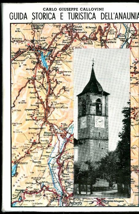 Guida storica e turistica dell’Anaunia - Carlo Giuseppe Callovini - copertina