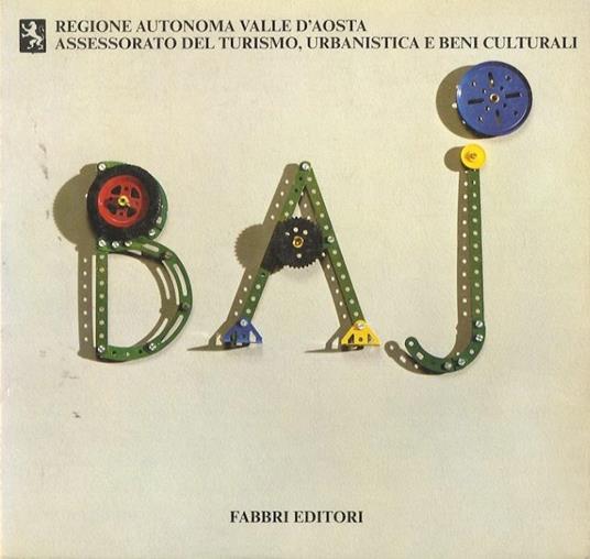 Baj: dal generale al particolare - Gérard-Georges Lemaire - copertina