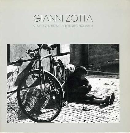 Vita trentina: fotogiornalismo - Gianni Zotta - copertina