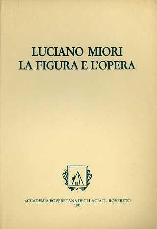 Luciano Miori: la figura e l’opera - copertina