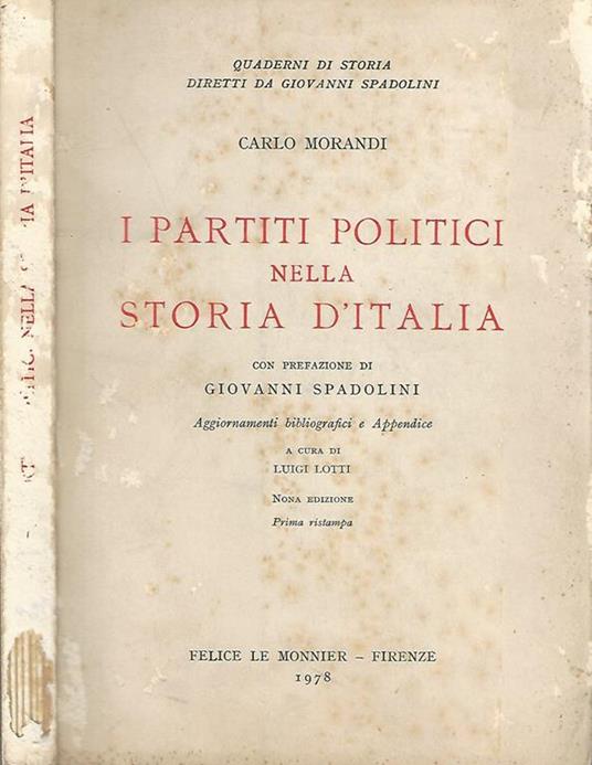 I partiti politici nella storia d'Italia - Carlo Morandi - copertina