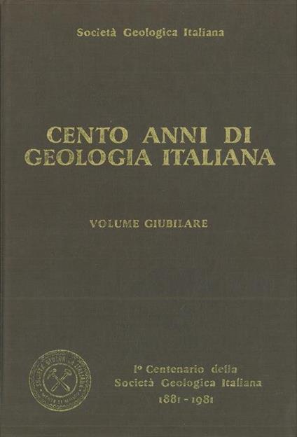 Cento anni di geologia italiana. Volume giubilare - copertina