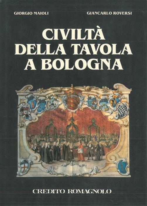 Civiltà della tavola a Bologna - Giorgio Maioli - copertina