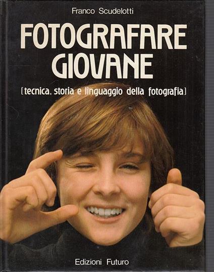Fotografare giovane - Franco Scudelotti - copertina