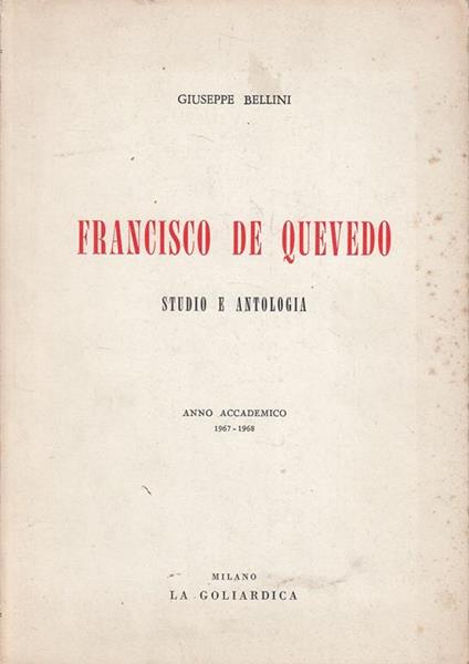 Francisco De Quevedo Studio Antologia - Giuseppe Bellini - copertina