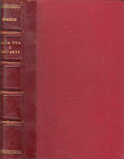 Nell'Arte E Nella Vita- Morello Rastignac - Remo Sandron - Vincenzo Morello - copertina