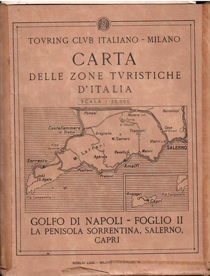 Carta Delle Zone Turistiche D'Italia - Golfo Di Napoli Foglio Ii La Penisola Sorrentina, Salerno, Capri - copertina