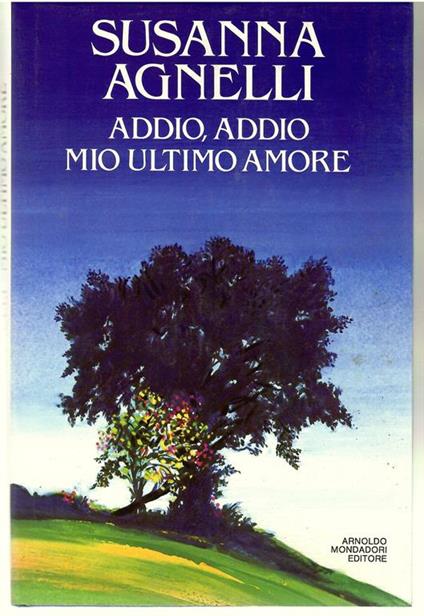 Addio, Addio Mio Ultimo Amore - Susanna Agnelli - copertina