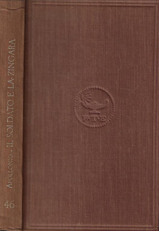 Il soldato e la zingara - Mario Apollonio - copertina