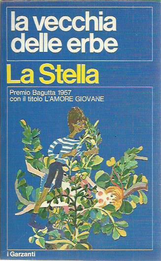 La vecchia delle erbe (L'amore giovane) - Enrico La Stella - copertina
