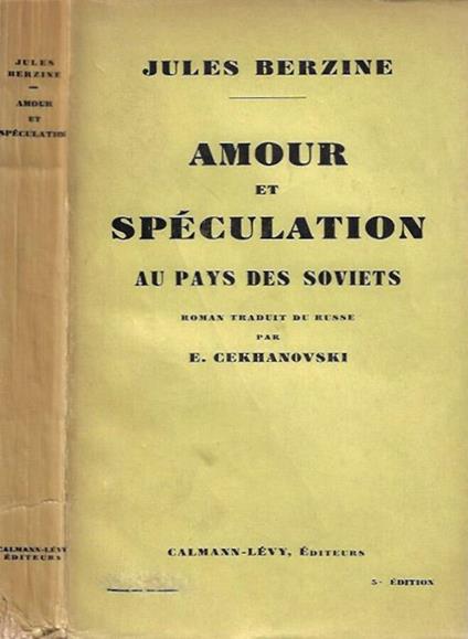 Amour et speculation au pays des Soviets - copertina