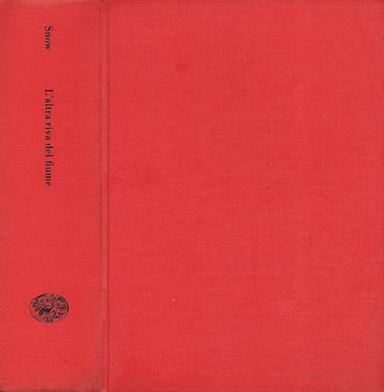 L' altra riva del fiume - Edgar Snow - copertina