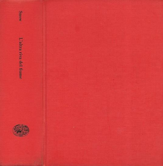 L' altra riva del fiume - Edgar Snow - copertina