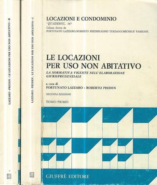 Le locuzioni per uso abitativo. La normativa vigente nell'elaborazione giurisprudenziale - Fortunato Lazzaro - copertina