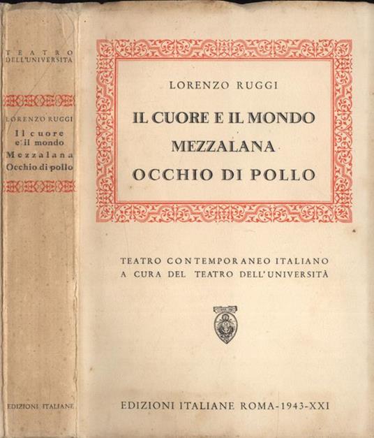 Il cuore e il mondo - Mezzalana - Occhio di pollo - Lorenzo Ruggi - copertina