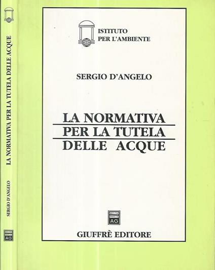 La normativa per la tutela delle acque - Sergio Dangelo - copertina