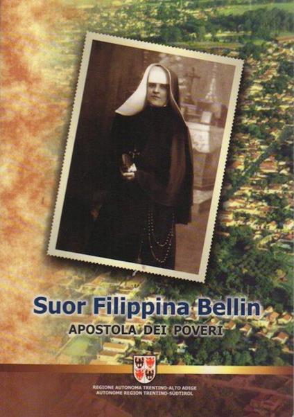 Suor Filippina Bellin: apostola dei poveri: 1904-1973 - Paulo Sergio de Souza - copertina
