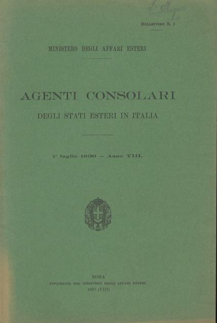 Agenti Consolari degli stati esteri in Italia. 1° luglio 1930 - Anno VIII - copertina