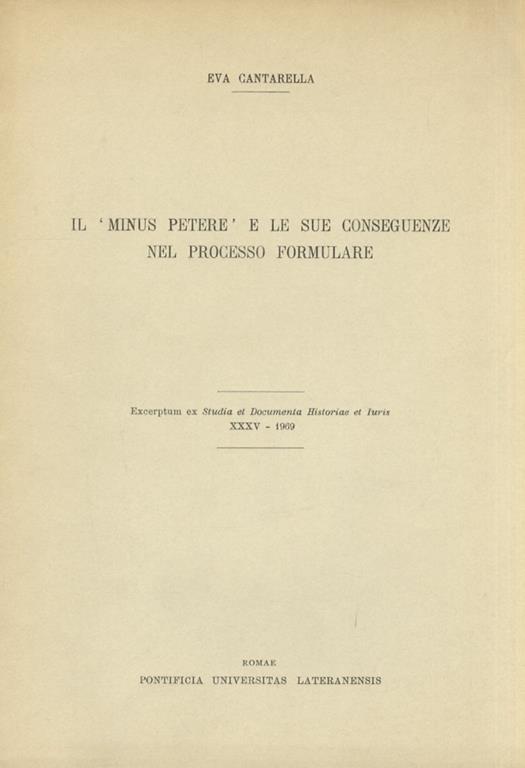 Il ‘minus petere’ e le sue conseguenze nel processo formulare - Eva Cantarella - copertina
