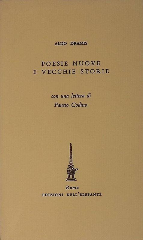 Poesie nuove e vecchie storie - Aldo Dramis - copertina