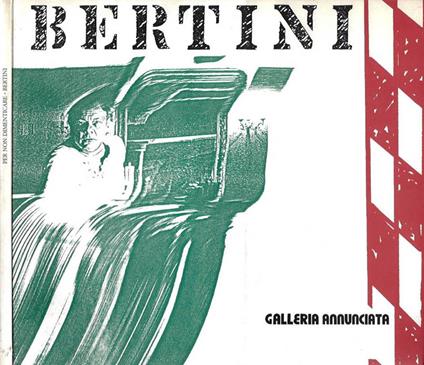 Bertini. Giornale di bordo del caporale di giornata - Gianni Bertini - copertina