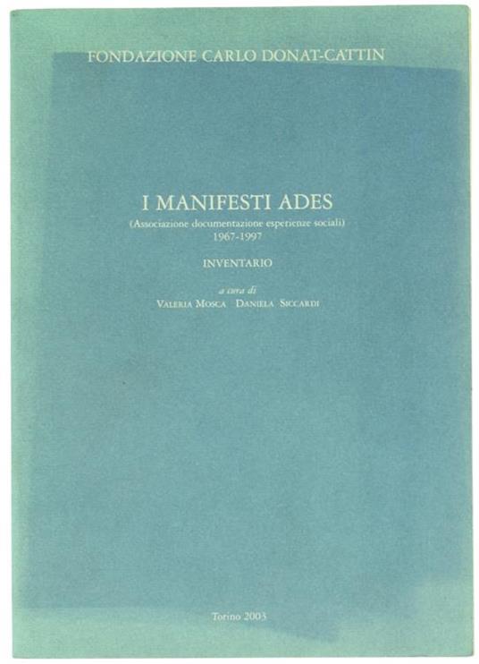 I Manifesti Ades (Associazione Documentazione Esperienze Sociali) 1967-1997 - Inventario - copertina