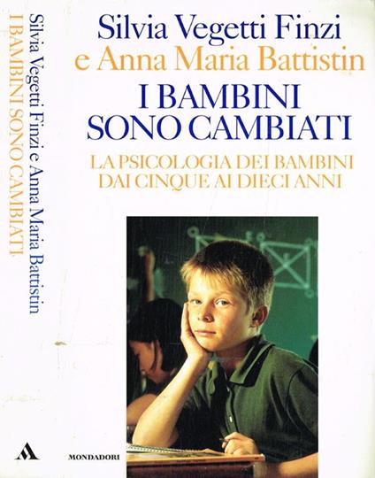 I bambini sono cambiati. La psicologia dei bambini dai cinque ai dieci anni - copertina
