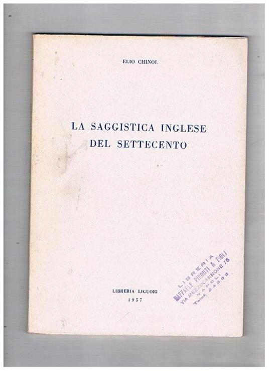 La saggistica inglese del settecento. Dispensa universitaria - Elio Chinol - copertina