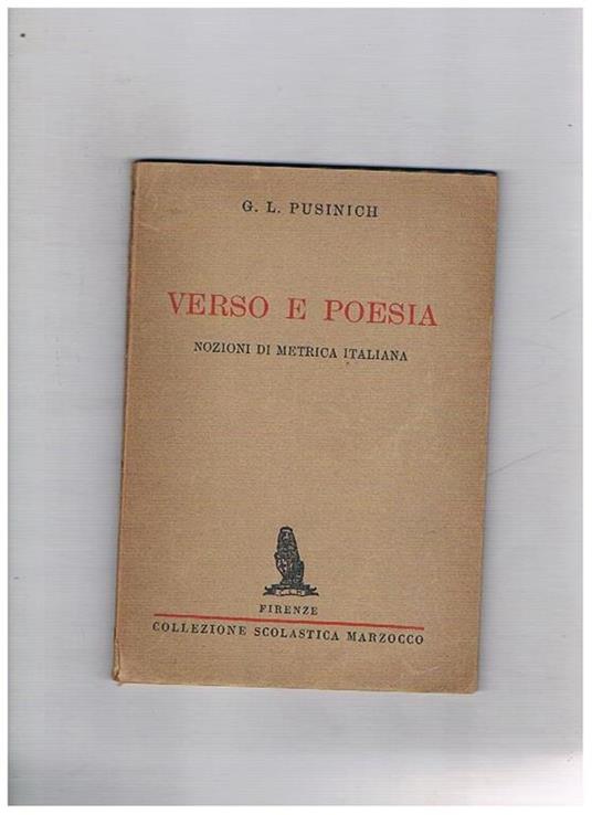 Verso e poesia nozioni di metrica italiana - G. L. Pusinich - copertina